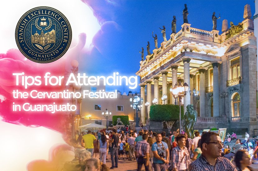 Top Tips for Attending the Cervantino Festival in Guanajuato